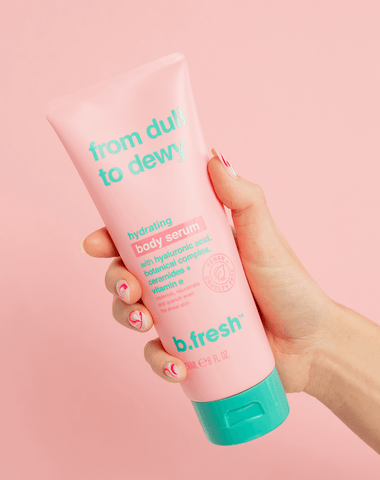 from dull to dewy... hydrating body serum b.fresh