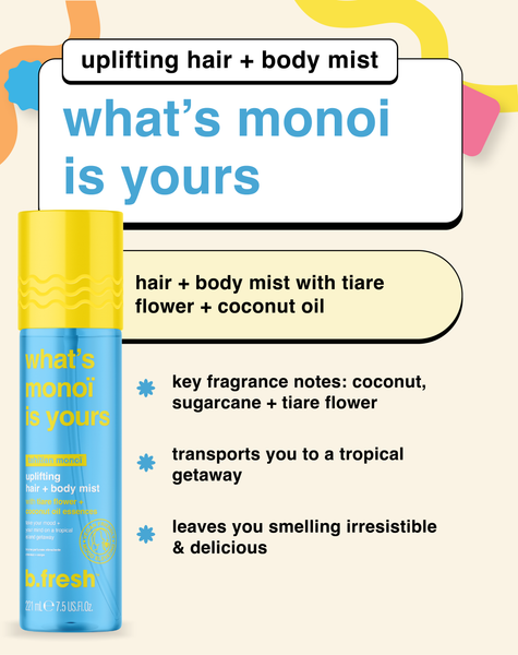 what's monoï is yours uplifting hair + body mist
