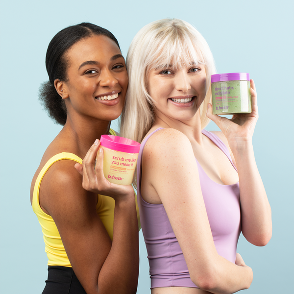 don't hate, exfoliate b.fresh