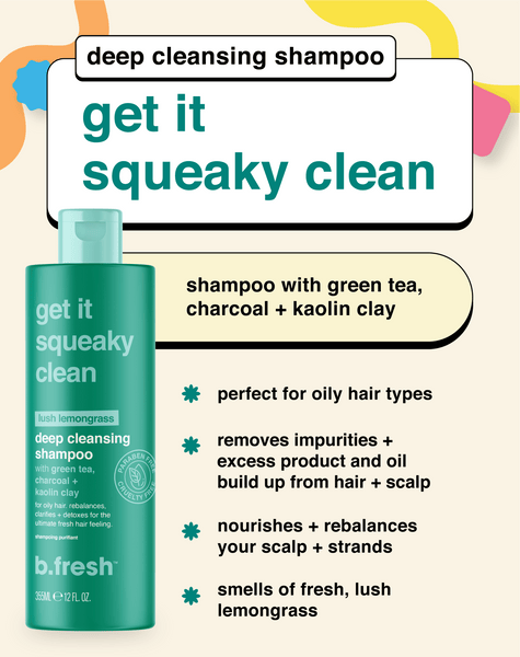 get it squeaky clean shampoo b.fresh