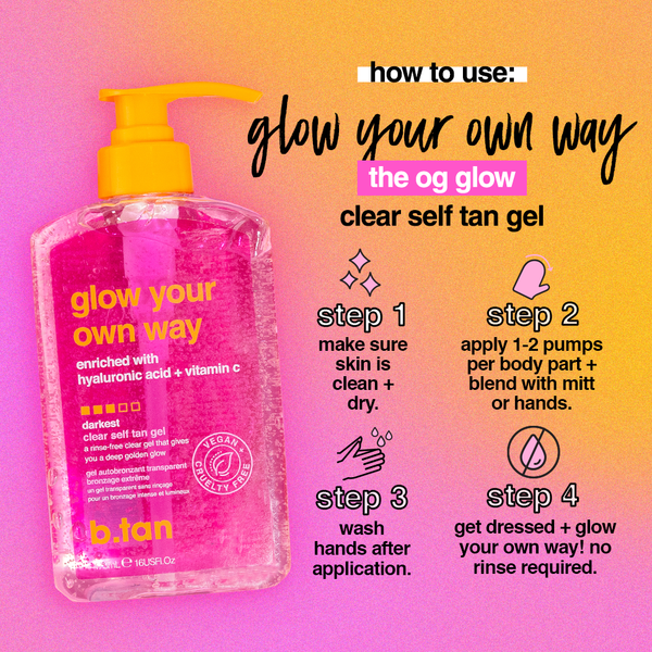 glow your own way b.tan
