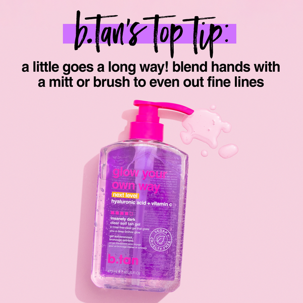 glow your own way next level b.tan