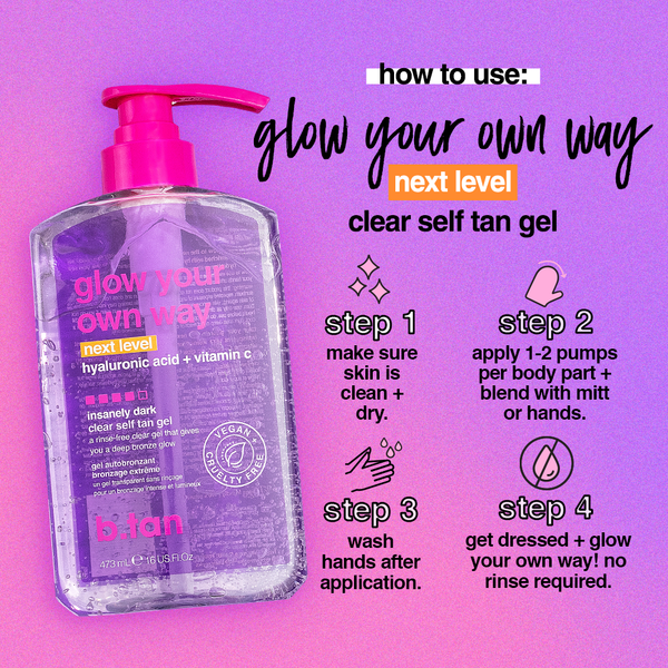 glow your own way next level b.tan