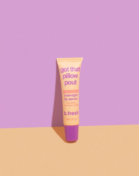 got that pillow pout b.fresh