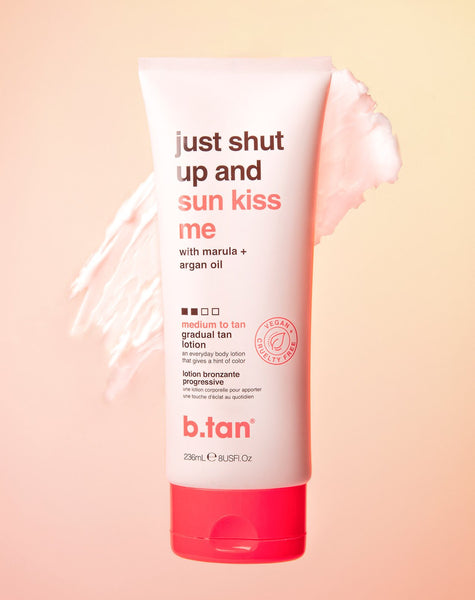 just shut up & sunkiss me... everyday glow lotion b.tan