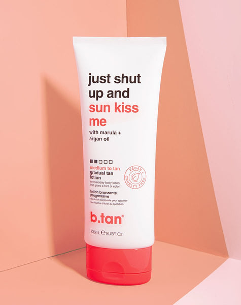 just shut up & sunkiss me... everyday glow lotion b.tan