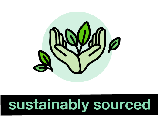 sustainably sourced